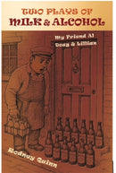 Two Plays of Milk and Alcohol : My Friend AI Doug & Lillian-9781914278884