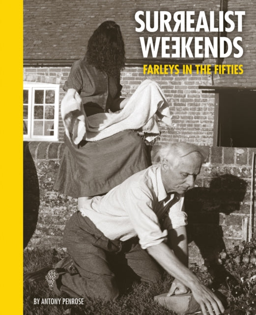 Surrealist Weekends