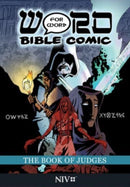 The Book of Judges: Word for Word Bible Comic : NIV Translation-9781914299124