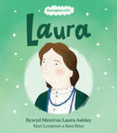 Enwogion o Fri: Laura - Bywyd Mentrus Laura Ashley-9781914303296