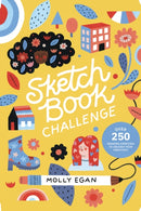 Sketchbook Challenge : Over 250 drawing exercises to unleash your creativity-9781914317040