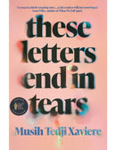 These Letters End in Tears : Shortlisted for the 2025 British Book Awards Debut Fiction Book of the Year-9781914344282