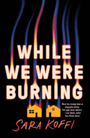 While We Were Burning-9781914344657