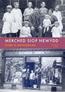 The Siop Newydd Girls : A Dolgellau Story-9781914345364