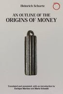 An Outline of the Origins of Money-9781914363078