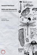 Wild and Wonderful : An Ethnography of English Naturalists-9781914363092