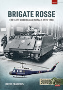 Brigate Rosse : Far-left Guerillas in Italy, 1970-1988-9781914377075