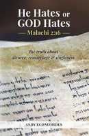 He Hates or God Hates : Malachi 2:16-9781914388040