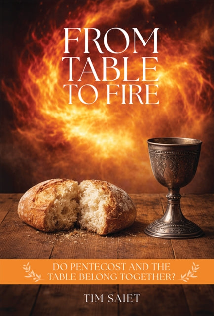 From Table To Fire