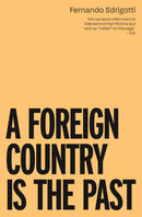 A Foreign Country is the Past-9781914391569