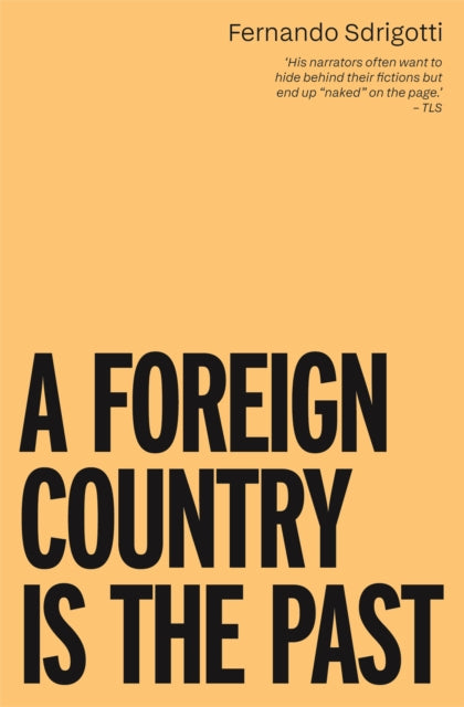 A Foreign Country is the Past-9781914391569