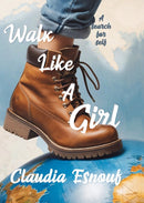Walk Like A Girl