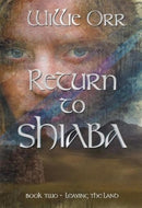Return to Shiaba : Leaving the Land Book Two-9781914399664