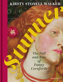 Stunner : The Fall and Rise of Fanny Cornforth-9781914414145