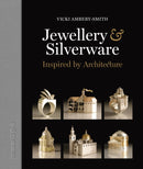 Jewellery & Silverware : Inspired by Architecture-9781914414657