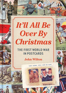 It''ll All be Over by Christmas