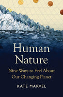 Human Nature : Nine Ways to Feel About Our Changing Planet-9781914484414