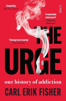 The Urge : our history of addiction-9781914484865