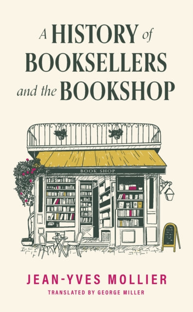 A History of Booksellers and the Bookshop-9781914495519