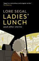 Ladies' Lunch : a novella & other stories-9781914502033