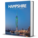 Hampshire: A Pictorial Journey : A photographic journey through Hampshire and the Isle of Wight-9781914515293