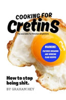 Cooking For Cretins-9781914529979