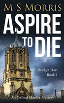 Aspire To Die : An Oxford Murder Mystery-9781914537004