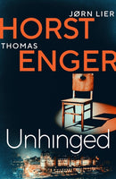 Unhinged : The ELECTRIFYING new instalment in the No. 1 bestselling Blix & Ramm series. Volume 3-9781914585005