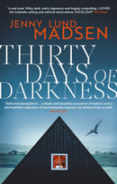 Thirty Days of Darkness : This year's most chilling, twisty, darkly funny DEBUT thriller.-9781914585616