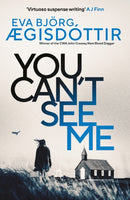 You Can't See Me : The twisty, breathtaking prequel to the international bestselling Forbidden Iceland series. Volume 4-9781914585722