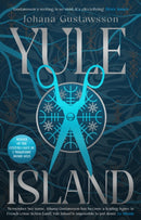 Yule Island : The No. 1 bestselling, CHILLING gothic thriller - based on a TRUE STORY.-9781914585906