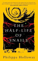 The Half-life of Snails-9781914595523