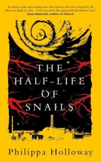 The Half-life of Snails-9781914595523