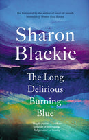 Long Delirious Burning Blue