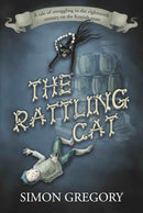 The Rattling Cat : A tale of smuggling in the eighteenth century on the Kentish coast-9781914913143