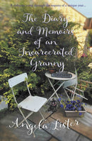 The Diary and Memoirs of an Incarcerated Granny-9781914913242