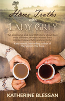 Home Truths with Lady Grey-9781914913785
