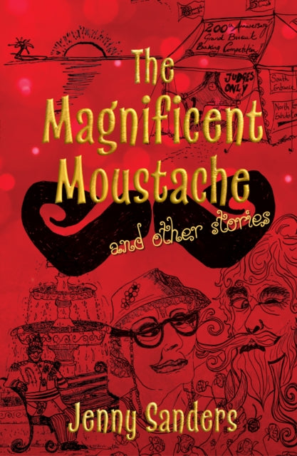 The Magnificent Moustache and other stories-9781914913853