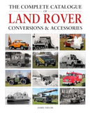 The Complete Catalogue of Land Rover Conversions & Accessories-9781914929090