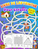 LIVRE DE LABYRINTHE Pour Enfants 8 a 12 ans : Livre d'activites pour les enfants Cadeau ideal pour les garcons et les filles ages de 8 a 12 ans,-9781914941900