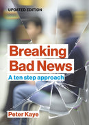 Breaking Bad News : A ten step approach-9781914961250