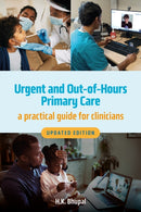 Urgent and Out-of-Hours Primary Care, updated edition : A practical guide for clinicians-9781914961588