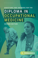 Questions and Answers for the Diploma in Occupational Medicine, second edition-9781914961663