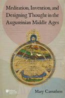 Meditation, Invention, and Designing Thought in the Augustinian Middle Ages-9781914967221