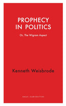 Prophecy in Politics