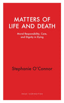 Matters of Life and Death