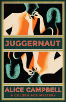 Juggernaut : A Golden Age Mystery-9781915014863