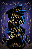 Cut Him Out in Little Stars