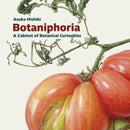 Botaniphoria: A Cabinet of Botanical Curiosities-9781915048103