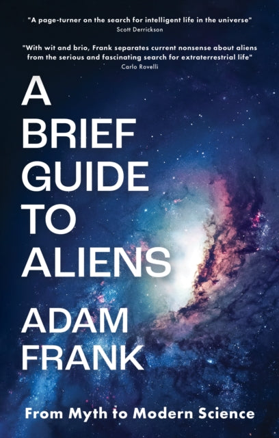 A Brief Guide to Aliens : are we alone in the universe?-9781915054135